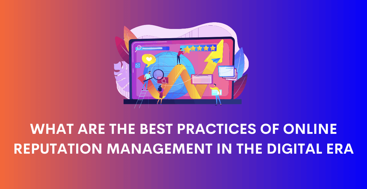 Best Practices For Online Reputation Management- CRSPL
